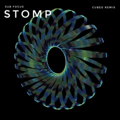 Sub Focus - Stomp (Cubed Remix)