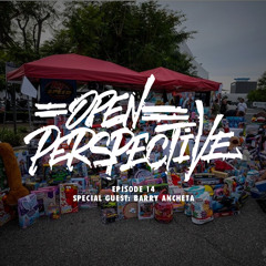 Episode 14 - Special Guest: Barry Ancheta