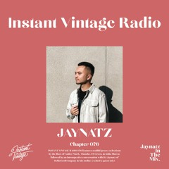 INSTANT VINTAGE RADIO 076 | JAYNATZ MIX | A Special Additions + Broadcast.