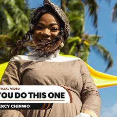 Mercy Chinwo - You Do This One (Official Video)