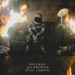 All Pretend (feat. 31$HOTS)