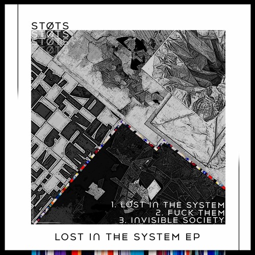 STØTS - Lost In The System