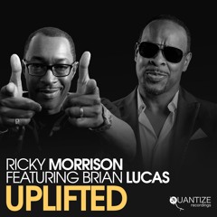 Ricky Morrison Ft Brian Lucas - Uplifted (Sure Shot Instrumental)