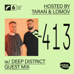 Amber Muse Radio #413: Taran & Lomov + Deep District guest mix // 28 Nov 2025
