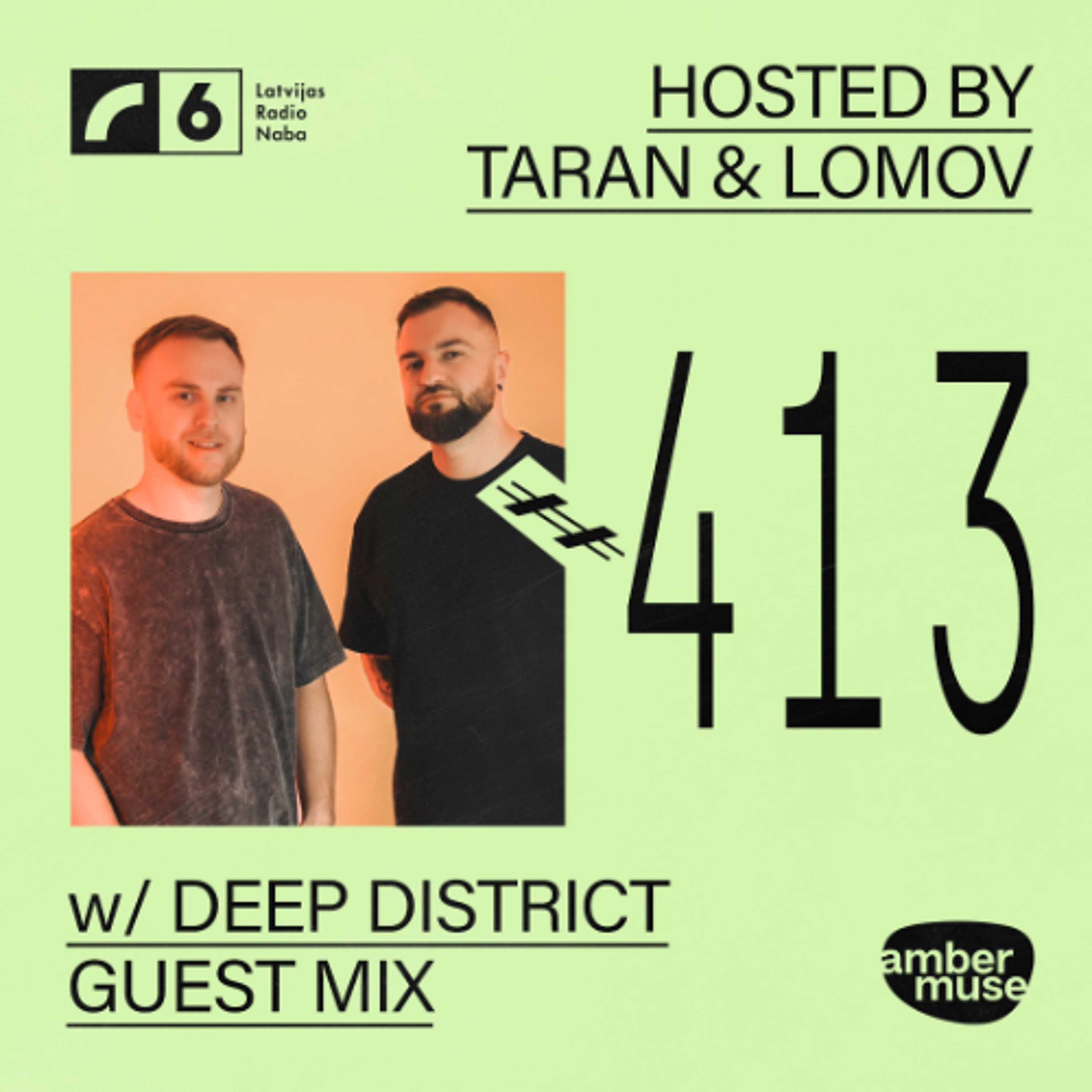 Amber Muse Radio #413: Taran & Lomov + Deep District guest mix // 28 Nov 2025
