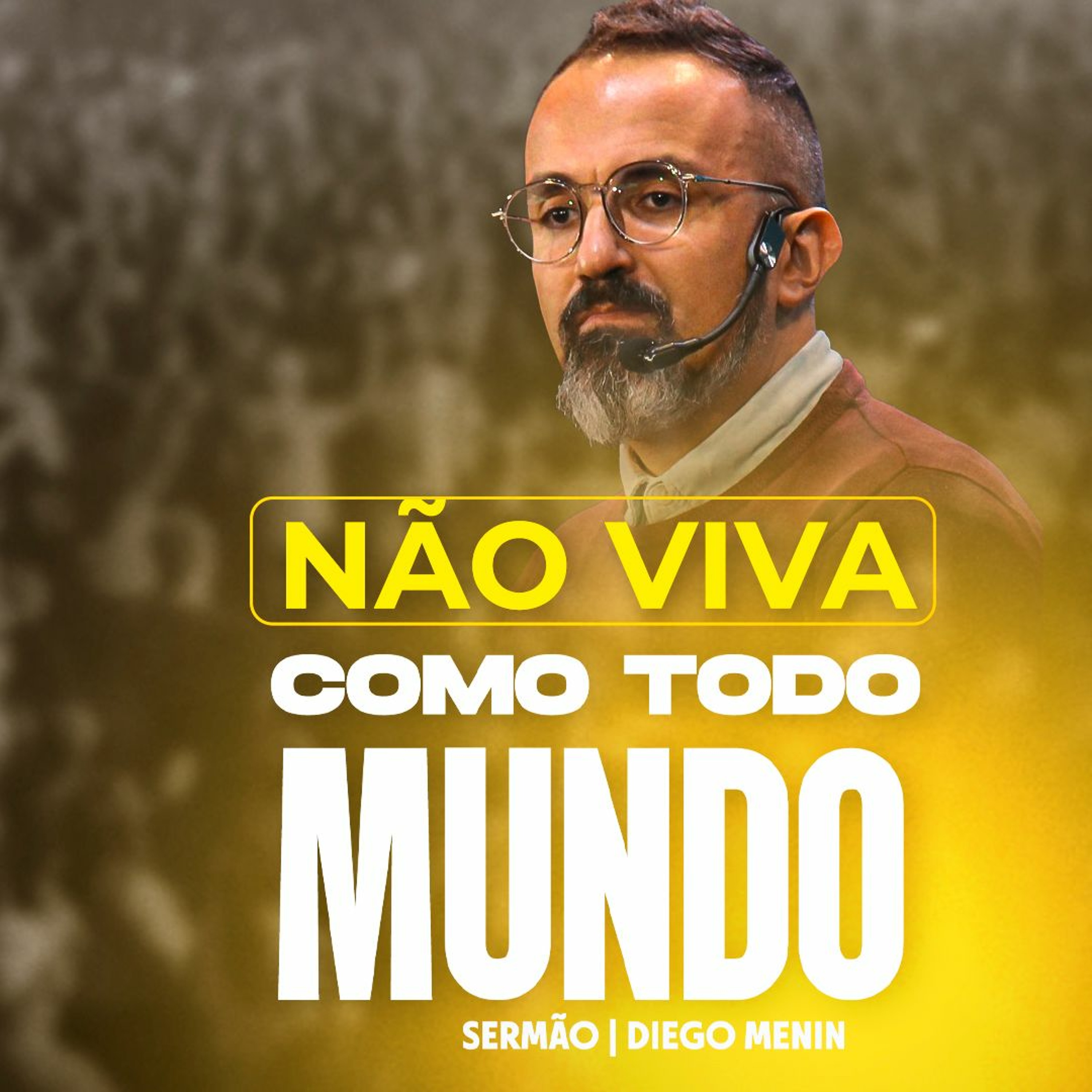 NÃO VIVA COMO TODO MUNDO episode artwork