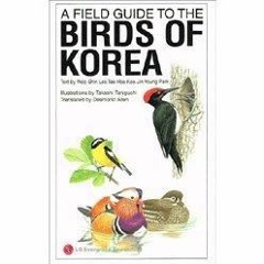 get [PDF] Download A Field Guide to the Birds of Korea