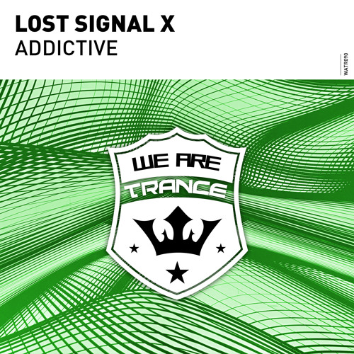 Lost Signal X - Addictive [Out Now]