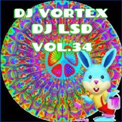 DJ VORTEX DJ LSD VOL.34