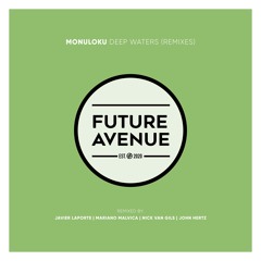 Monuloku - Deep Waters (Javier Laporte Remix) [Future Avenue]