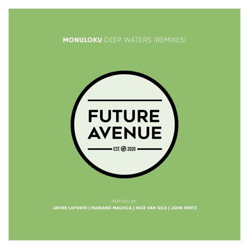 Monuloku - Deep Waters (Javier Laporte Remix) [Future Avenue]