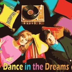 Dance in the Dreams