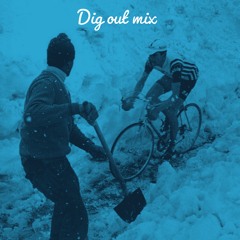 Dig out