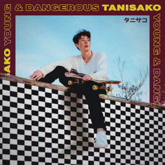 Young & Dangerous
