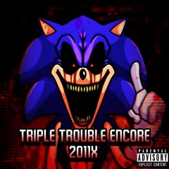Triple Trouble Encore 2011x (Feat. Twisted, Flamuim, Mekio, Sankø) - 2011X Proyect OST