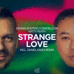 Strange Love (Daniel Kandi Extended Remix)