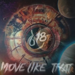 Move Like That