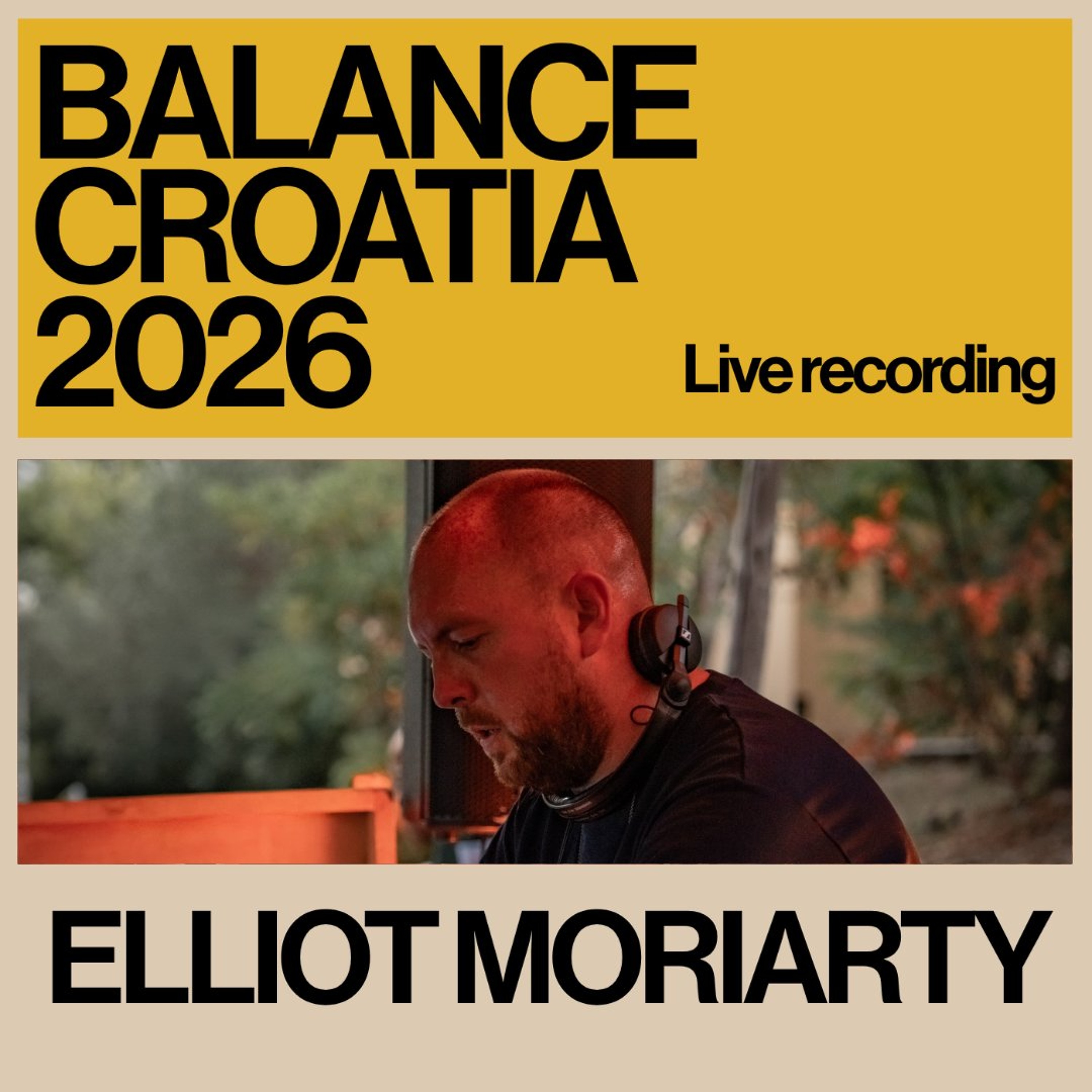 Elliot Moriarty: Live from Balance Croatia 2026