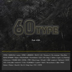 Various Artist - 60TYPE(Prod. J.CHI)