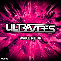 Wake Me Up (Radio Mix)***OUT NOW