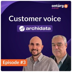 Episode 3: Archidata Services | Customer Voice