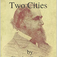 free EPUB ✔️ A Tale Of Two Cities: Unabridged Edition by  Charles Dickens [PDF EBOOK
