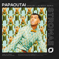 Stromae - Papaoutai (Amaury Lacroix REMIX)