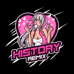 History (Remix)