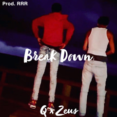 Break Down ft. Zeus