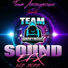 #Team Anonymous - Sound Efx Pack Vol.2 2022 (Sound Effects, Liners, Samples)