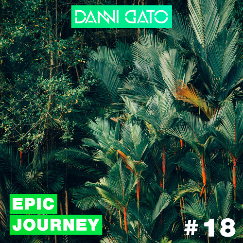 Epic Journey #18 Danni Gato