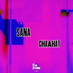 Chaahat (original mix)