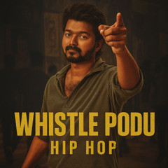 Whistle Podu Hip Hop