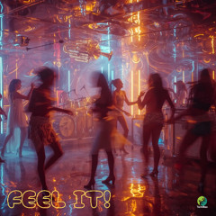 feel it