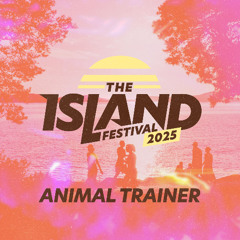 Animal Trainer @ The Island Festival 2025