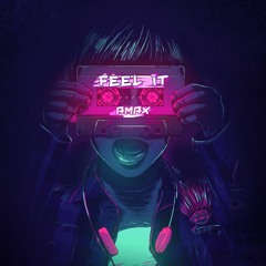 Feel It