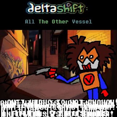 [Deltashift - All The Other Vessel] - ANTI-VIRUS IS NOT ENOUGH!