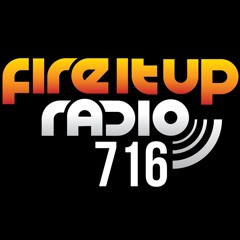 Fire It Up Radio 716