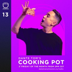 Dante Tom's Cooking Pot 013 [House/Tech House]