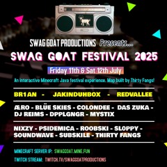 JAKINDUHBOX @ SWAG GOAT FEST 25