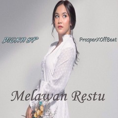 Melawan Restu - 2025 ( Dicka YP x KD )-VIP #PREVIEW