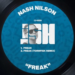 Nash Nilson - Freak [iSH]