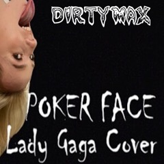 Poker Face (Gaga Cover)