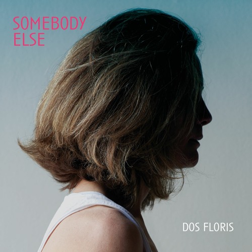 Somebody Else