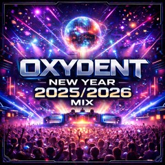 OXYDENT NEW YEAR MIX 2025 - 2026