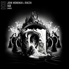 John Monkman & Rinzen - Fade