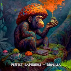 Perfect Experience - Godzilla