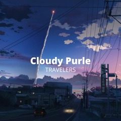 Cloudy Purle - Travelers