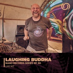 LAUGHING BUDDHA | Nano Records Series Ep. 90 | 26/05/2023