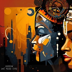 dannow - ONE MORE TIME